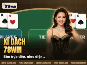 Hình minh họa bài viết: Xì Dách 78Win – Nắm chắc luật, nâng cao cơ hội chiến thắng