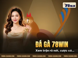 Hình minh họa bài viết: Đá gà 78win Những hình thức đặt cược hấp dẫn bạn nên biết